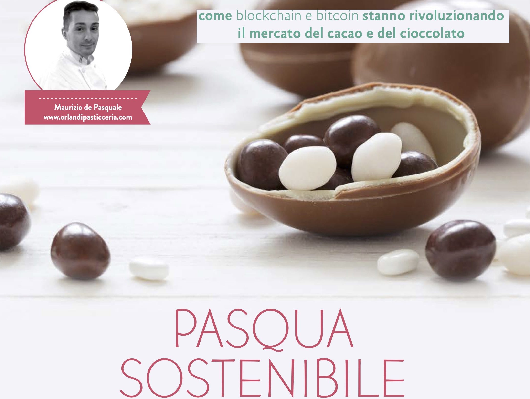 Come la blockchain e il Bitcoin stanno rivoluzionando il mercato del cacao